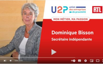 « Mon métier, ma passion » – Dominique Bisson, Secrétaire indépendante